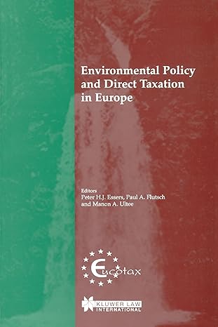 environmental policy and direct taxation in europe 1st edition p essers 9041197737, 978-9041197733
