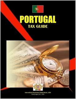 portugal tax guide updated edition usa international business publications 0739728954, 978-0739728956