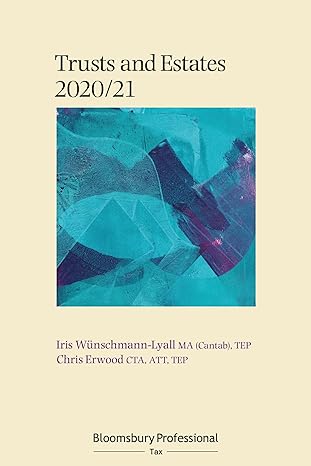 bloomsbury professional trusts and estates 2020/21 1st edition iris wunschmann lyall ,chris erwood