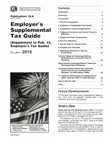 publication 15 a employers supplemental tax guide 1st edition u s internal revenue service 1530014727,