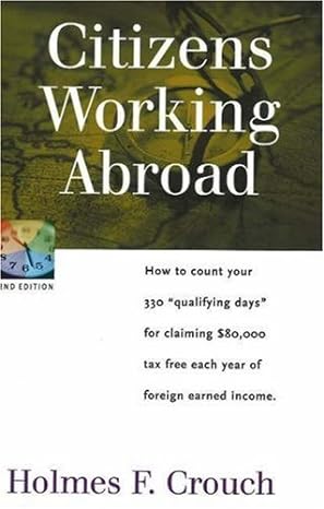 citizens working abroad tax guide 105 2nd edition holmes f crouch 0944817769, 978-0944817766