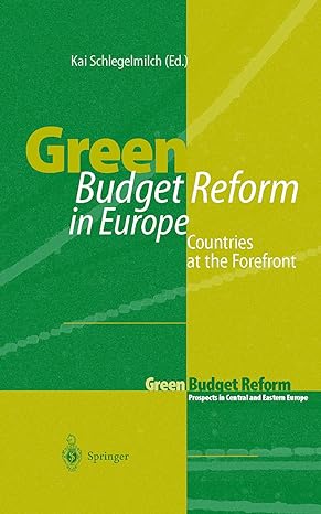 green budget reform in europe countries at the forefront 1st edition kai schlegelmilch 354064718x,