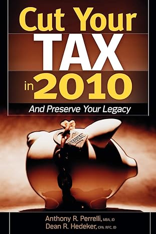 cut your tax in 2011 1st edition dean hedeker ,anthony perrelli 1935547054, 978-1935547051