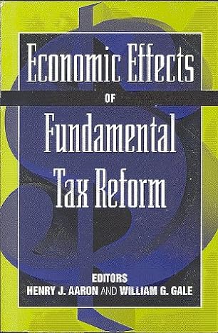economic effects of fundamental tax reform 1st edition brookings institution ,henry j aaron ,william g gale