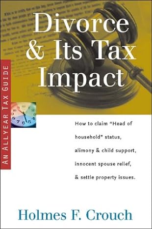 divorce and its tax impact how to claim head of household status alimony and child support innocent spouse
