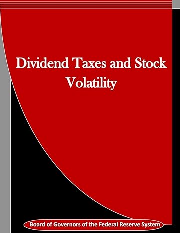 dividend taxes and stock volatility 1st edition board of governors of the federal reserve system ,penny hill
