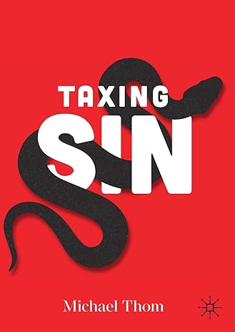 taxing sin 1st edition michael thom 3030491757, 978-3030491758