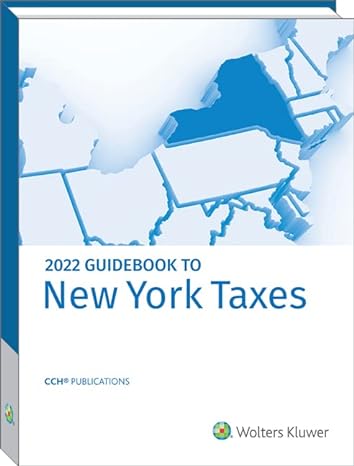 new york taxes guidebook to 1st edition cch tax law editors 0808056441, 978-0808056447