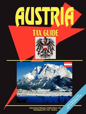 austria tax guide 1st edition usa international business publications 0739794388, 978-0739794388