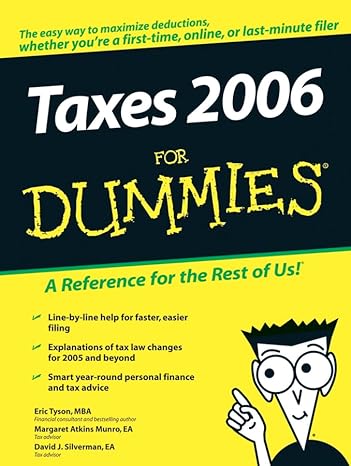 taxes 2006 for dummies 1st edition eric tyson ,margaret a munro ,david j silverman 0471747556, 978-0471747550