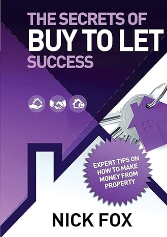 the secrets of buy to let success 1st edition nick fox dr 0992781728, 978-0992781729