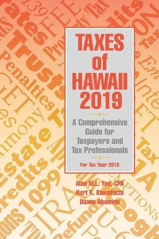 taxes of hawaii 2019 1st edition alan m l yee ,kurt k kawafuchi ,duane akamine 1948011123, 978-1948011129