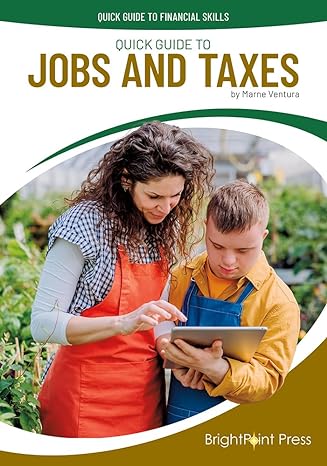 quick guide to jobs and taxes 1st edition marne ventura 1678209066, 978-1678209063