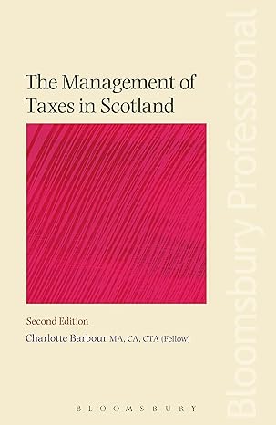 the management of taxes in scotland 2nd edition charlotte barbour 178451361x, 978-1784513610