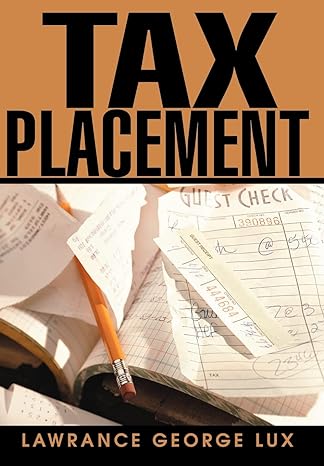 tax placement 1st edition lawrance george lux 0595656714, 978-0595656714