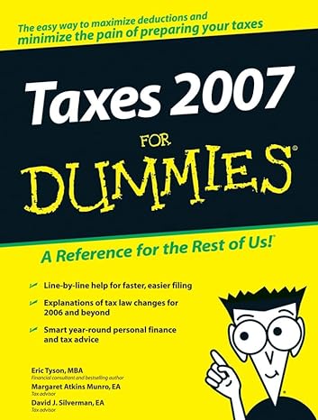 taxes 2007 for dummies 1st edition eric tyson ,margaret a munro ,david j silverman 0470079010, 978-0470079010
