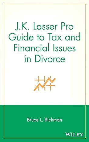 guide to tax and financial issues in divorce 1st edition bruce l richman 0471098884, 978-0471098881