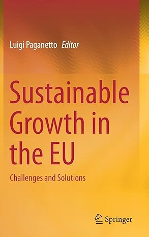 sustainable growth in the eu challenges and solutions 1st edition luigi paganetto 3319520172, 978-3319520179