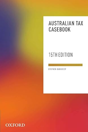 australian tax casebook 15th edition stephen barkoczy 0190329440, 978-0190329440
