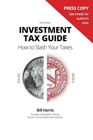 the investment tax guide press copy 1st edition bill harris b0cx16dxr9, 979-8883658913
