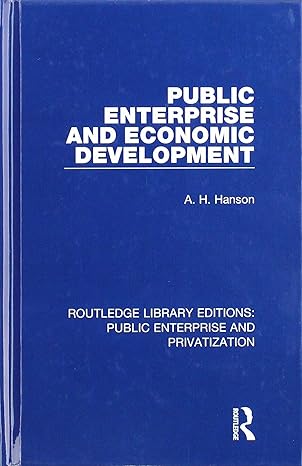public enterprise and economic development 1st edition a h hanson 0367179962, 978-0367179960