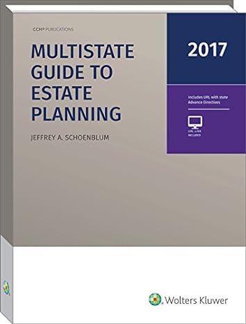 multistate guide to estate planning 2017 1st edition jeffrey a schoenblum 0808044931, 978-0808044932