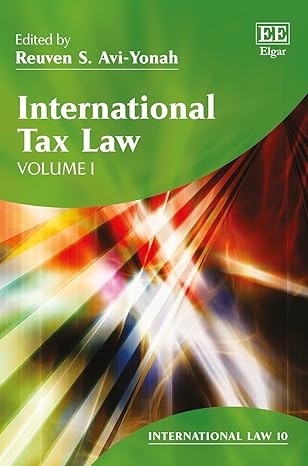 international tax law volume 1 1st edition reuven s avi yonah 1781003653, 978-1781003657