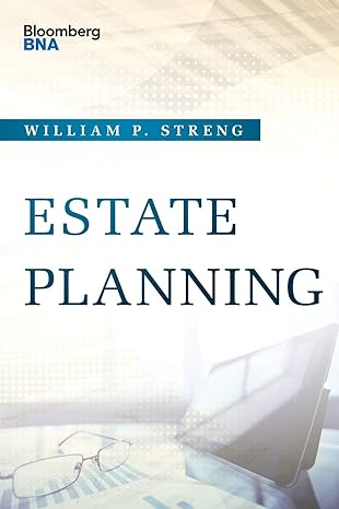 estate planning 1st edition william p streng 1119157129, 978-1119157120