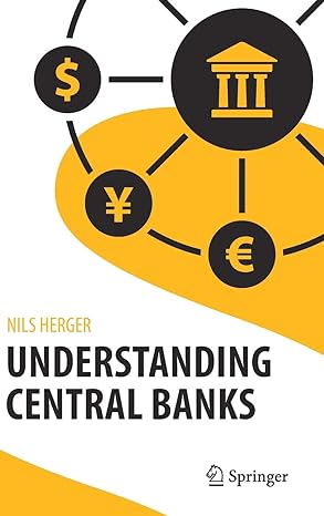understanding central banks 1st edition herger 3030051617, 978-3030051617