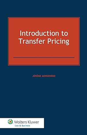 introduction to transfer pricing 1st edition jerome monsenego 9041159851, 978-9041159854