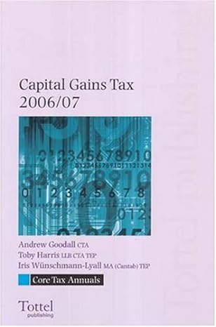 capital gains tax 2006 07 1st edition andrew goodall 1845923197, 978-1845923198