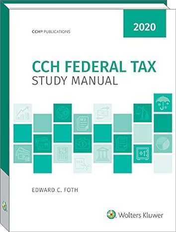 cch federal tax study manual 2020 1st edition edward c foth 0808051717, 978-0808051718