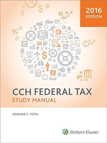 cch federal tax study manual 2016 1st edition edward c foth 0808040790, 978-0808040798