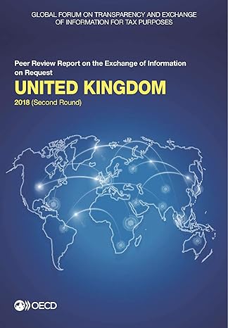 global forum on transparency and exchange of information for tax purposes united kingdom 2018 peer review