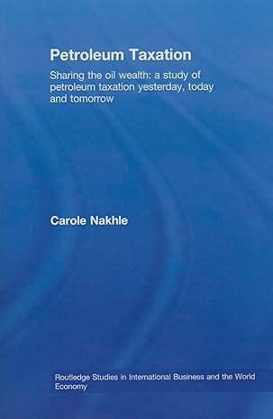 petroleum taxation 1st edition carole nakhle 0415541905, 978-0415541909