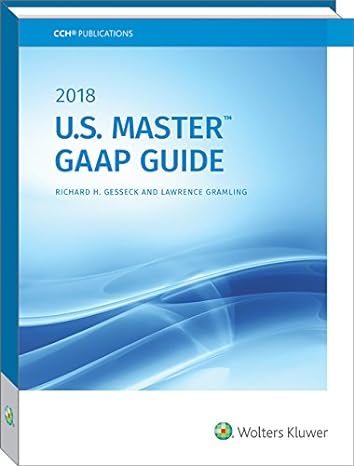 u s master gaap guide 1st edition richard h gesseck ,cpa ,lawrence gramling ,ph d 0808047086, 978-0808047087