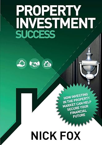 property investment success 1st edition nick fox dr 0957651643, 978-0957651647