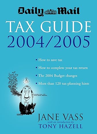 daily mail tax guide 2004/2005 main edition jane vass ,tony hazell 186197681x, 978-1861976819