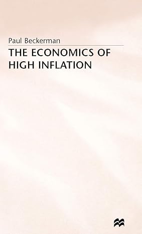 the economics of high inflation 1992nd edition paul beckerman 0333563808, 978-0333563809