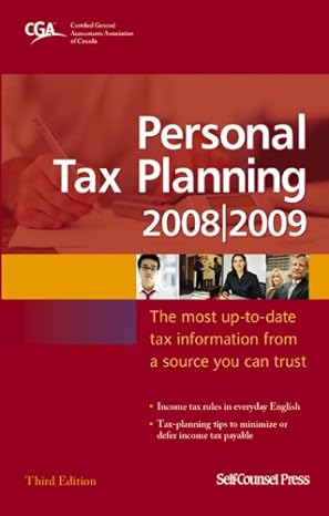 personal tax planning 2008/2009 3rd edition certified general accountants of canada 1551808420, 978-1551808420
