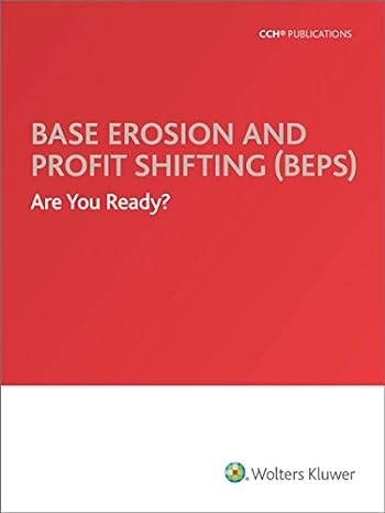base erosion and profit shifting are you ready 1st edition joy hail 0808043269, 978-0808043263