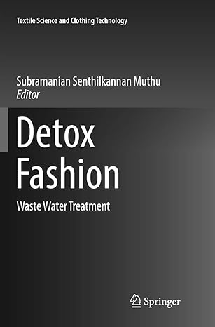 detox fashion waste water treatment 1st edition subramanian senthilkannan muthu 9811352283, 978-9811352287