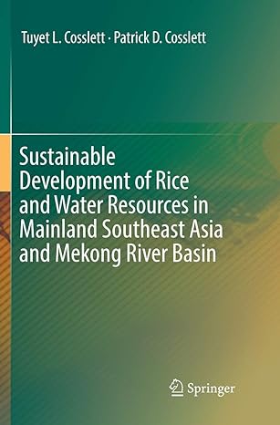sustainable development of rice and water resources in mainland southeast asia and mekong river basin 1st