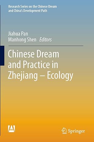 chinese dream and practice in zhejiang ecology 1st edition jiahua pan ,manhong shen 981137211x, 978-9811372117