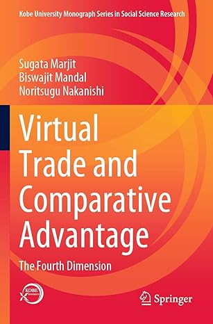 Virtual Trade And Comparative Advantage The Fourth Dimension