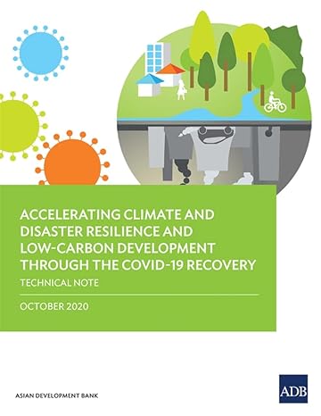 accelerating climate and disaster resilience and low carbon development through the covid 19 recovery