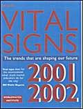 vital signs 2001 2002 the trends that are shaping our future 1st edition worldwatch institute 1853838322,