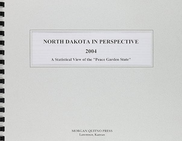 north dakota in perspective 2004 1st edition kathleen o'leary morgan 0740112333, 978-0740112331