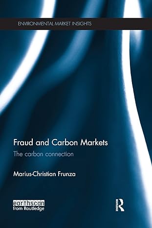 fraud and carbon markets 1st edition marius christian frunza 1138928097, 978-1138928091