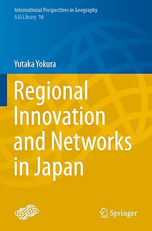 regional innovation and networks in japan 1st edition yutaka yokura 9811621934, 978-9811621932